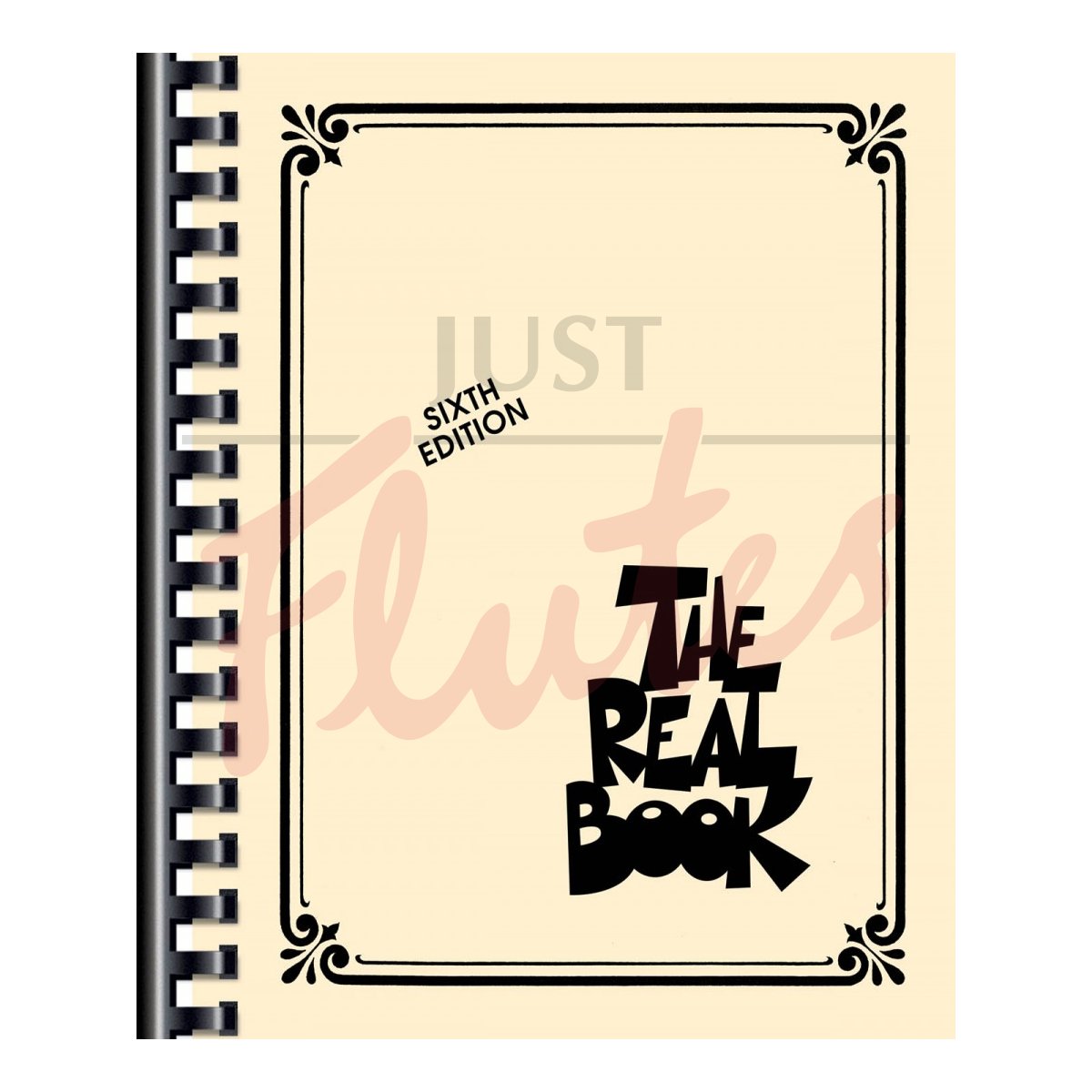 The Real Book, Vol 1 (6th Edition) [C Treble Clef]
