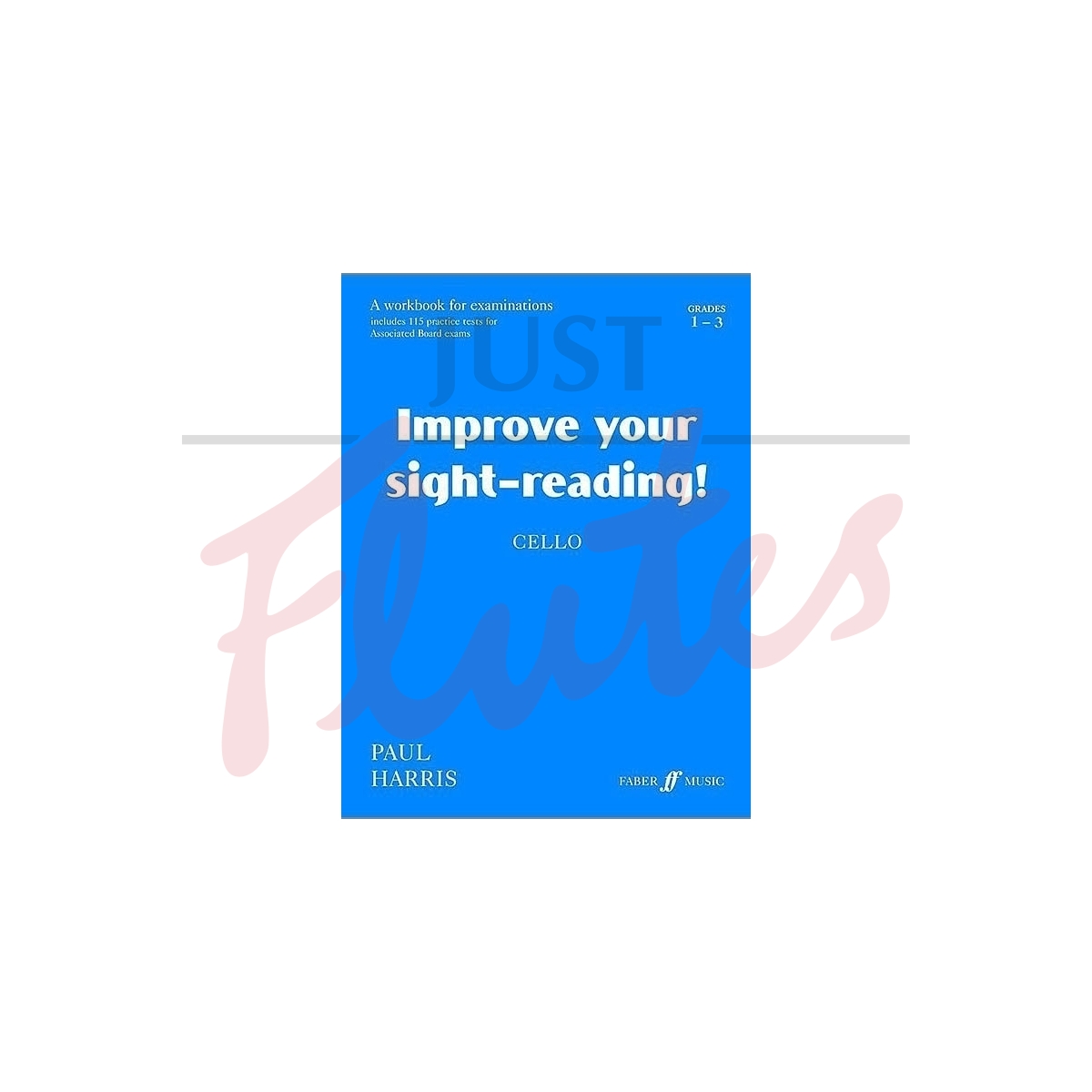 Improve Your Sight-Reading! [Cello] Grades 1-3