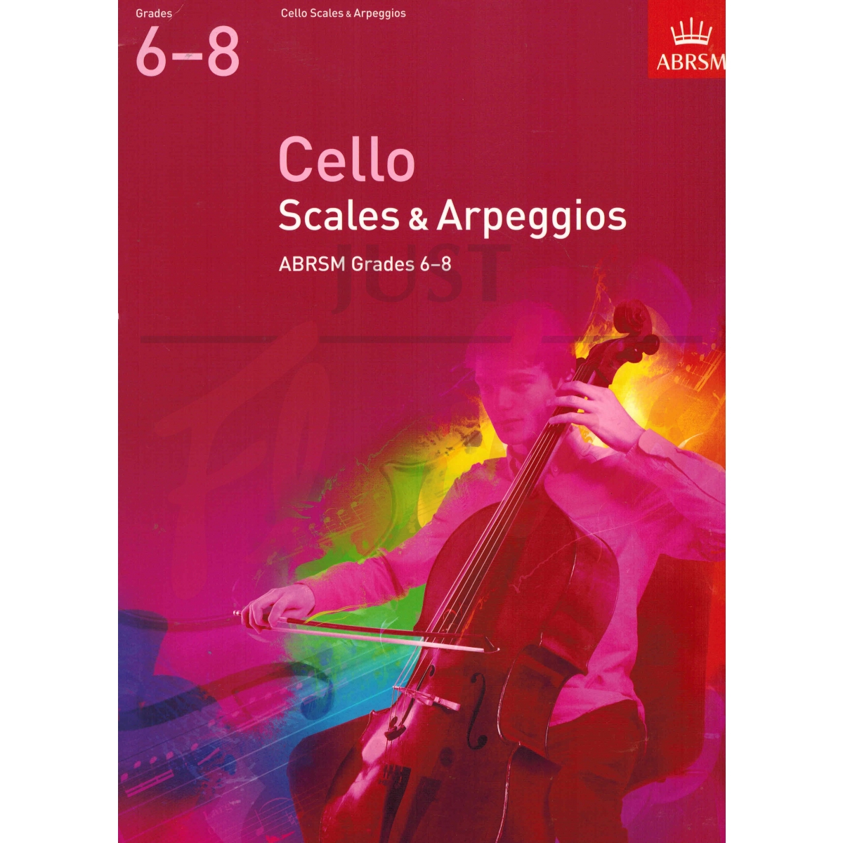 Scales &amp; Arpeggios for Cello Grades 6-8 (from 2012)