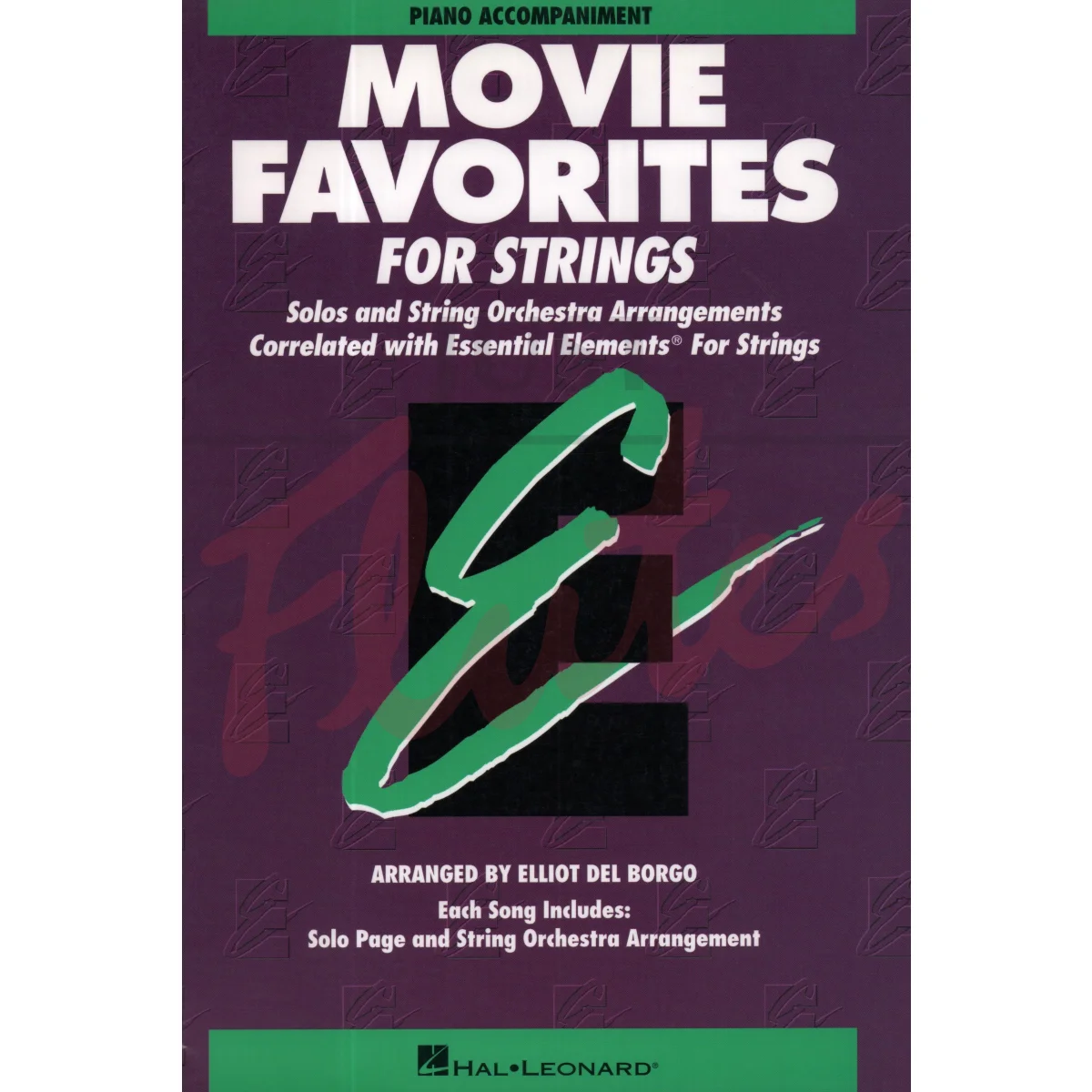Essential Elements: Movie Favorites for Strings [Piano Accompaniment]