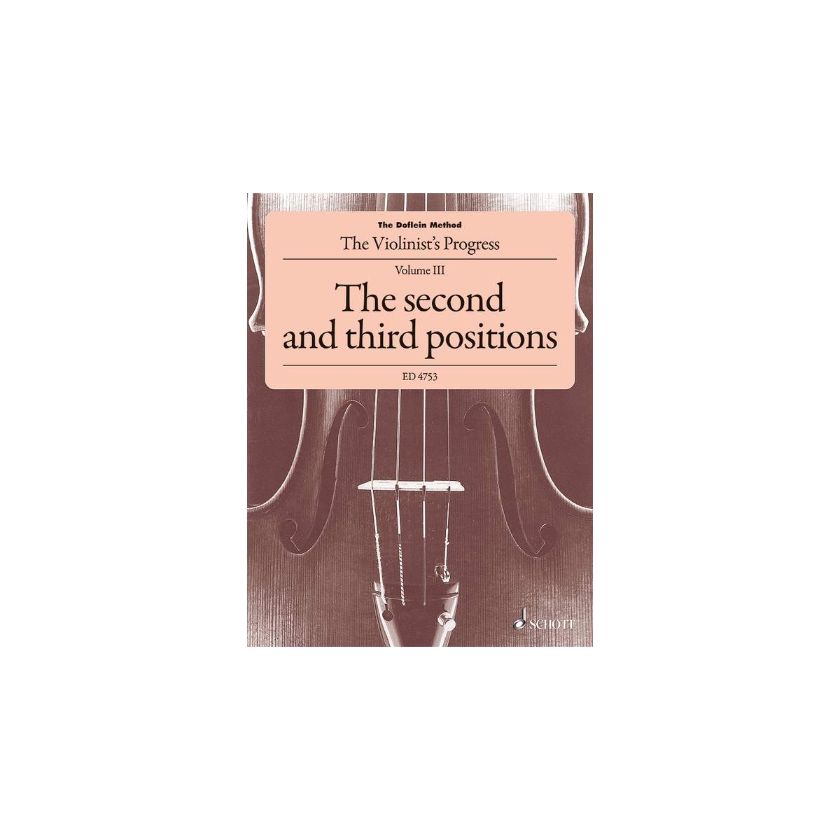 The Violinist's Progress Vol 3: The Second &amp; Third Positions