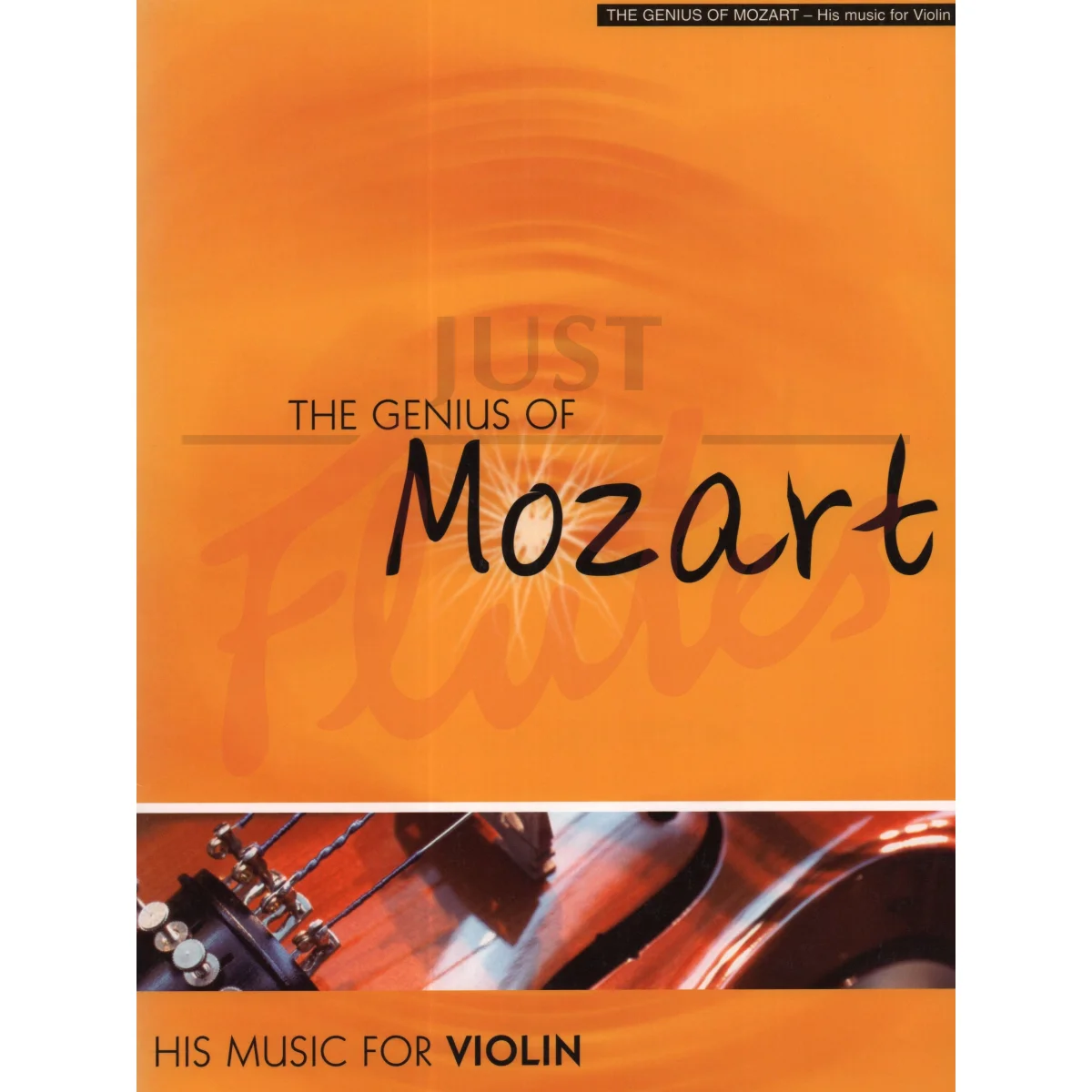 The Genius Of Mozart for Violin and Piano