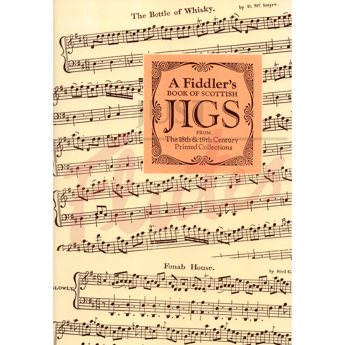A Fiddler&#039;s Book of Scottish Jigs from the 18th &amp; 19th Century