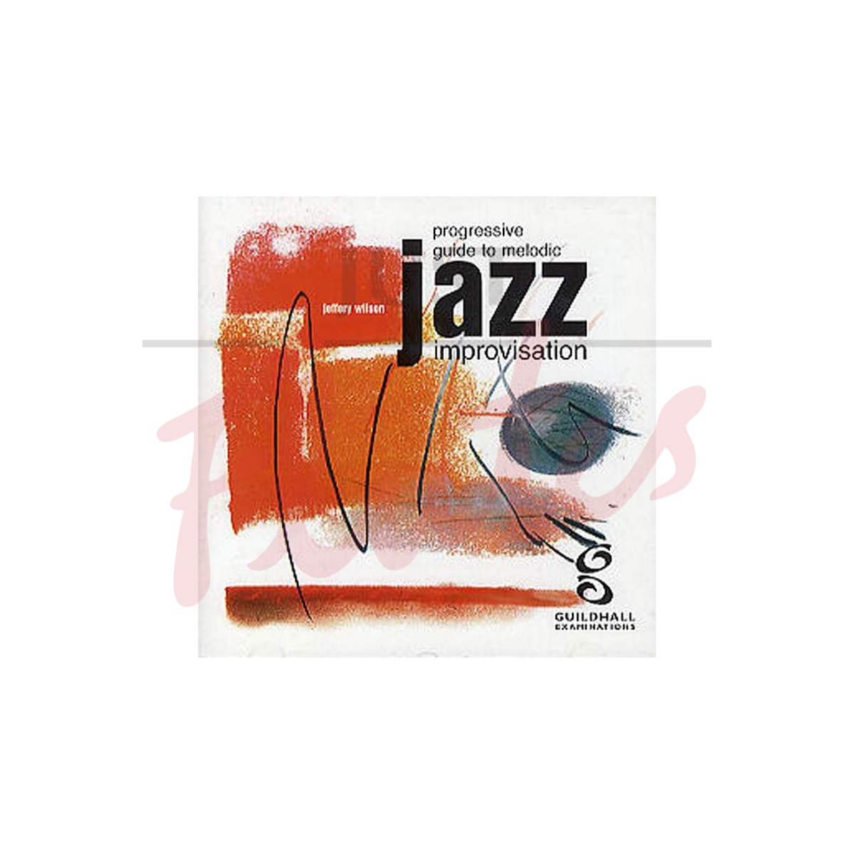 Progressive Guide to Melodic Jazz Improvisation
