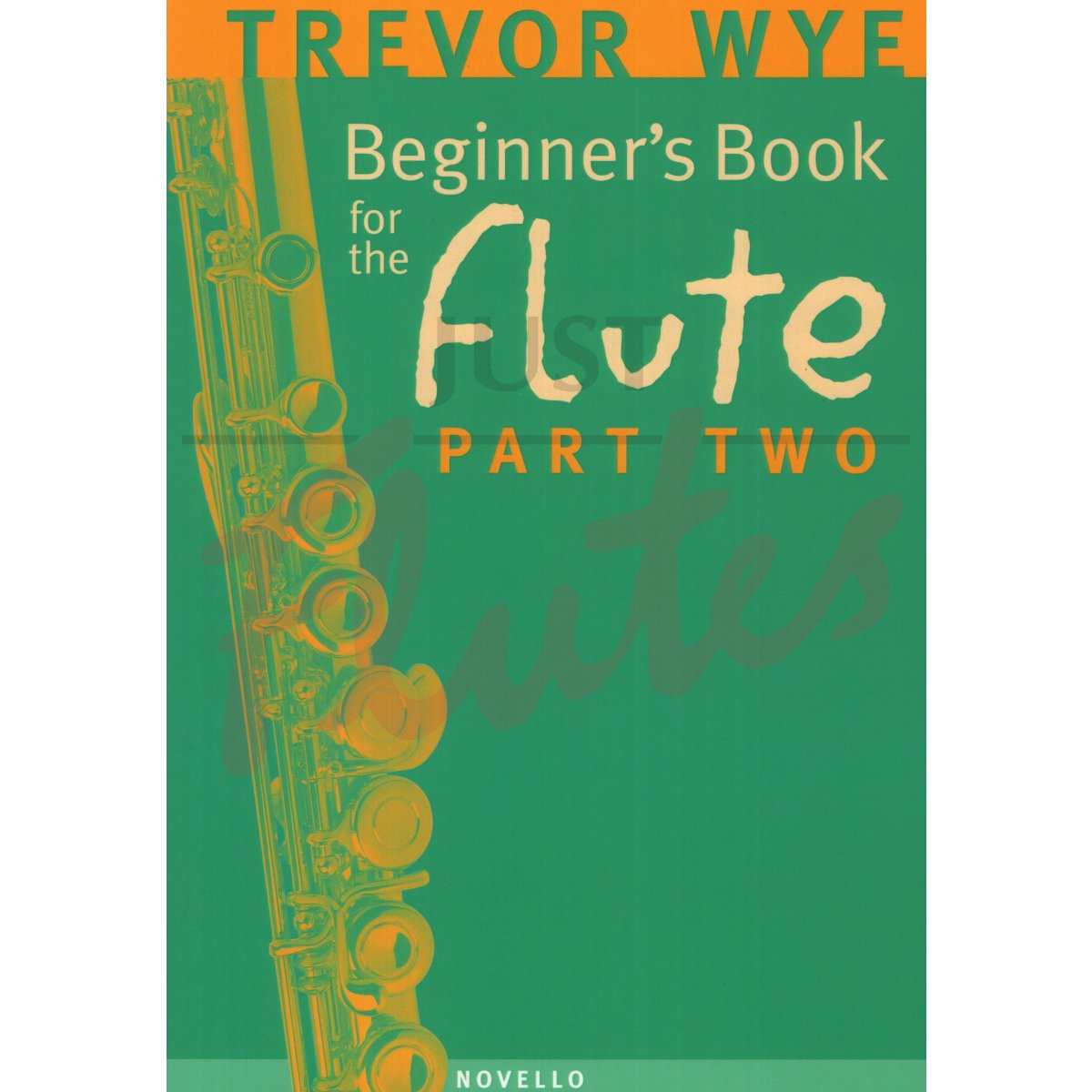 Beginner&#039;s Book for the Flute, Part Two