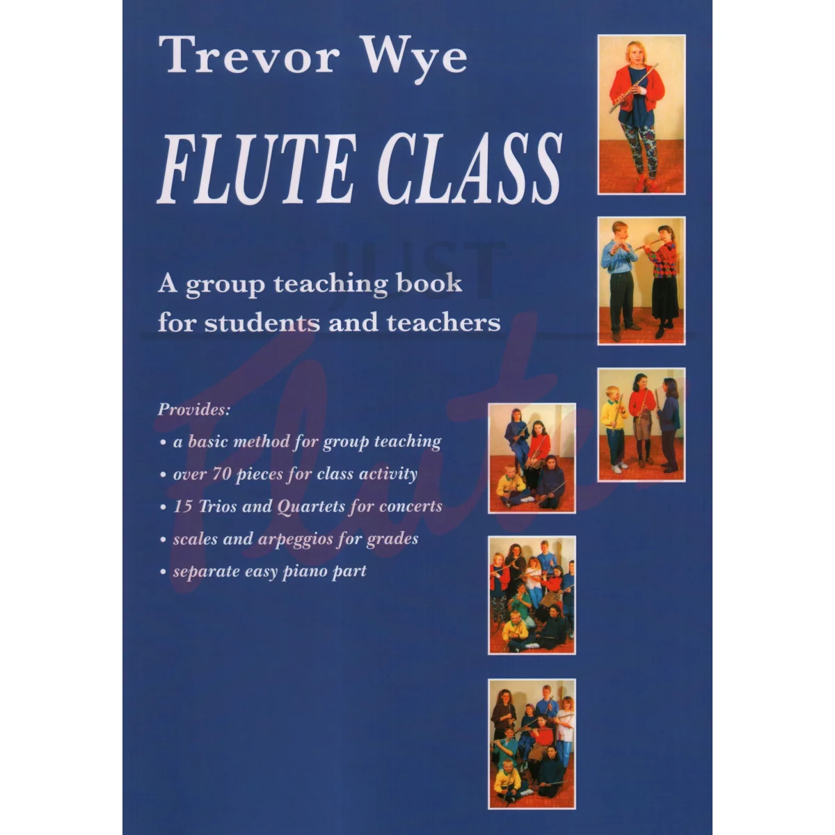 Flute Class: A Group Teaching Book for Students and Teachers