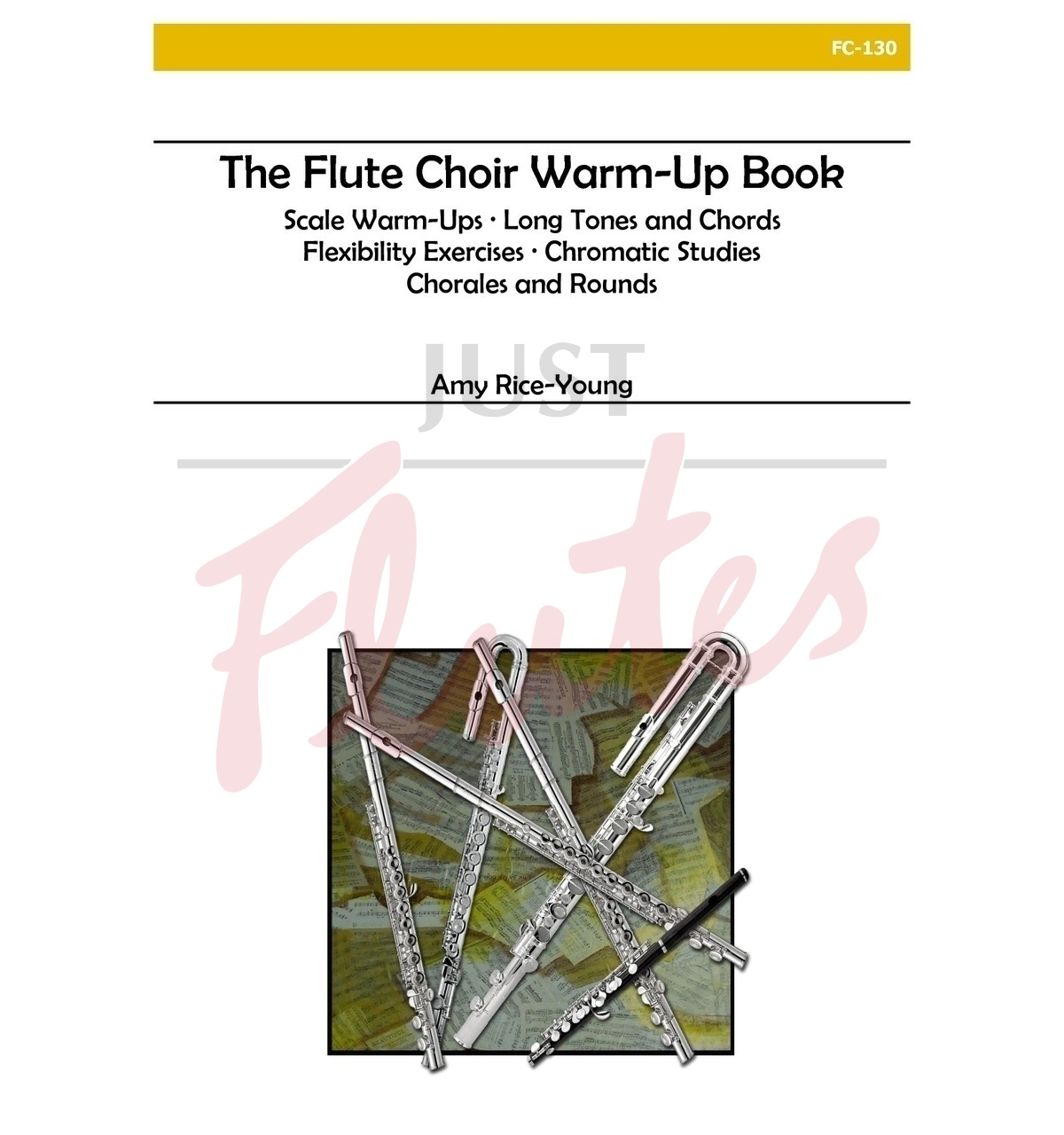 The Flute Choir Warm-Up Book