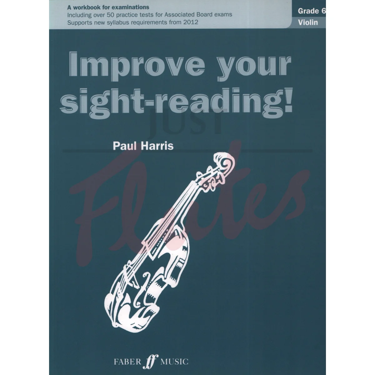 Improve Your Sight-Reading! Grade 6 for Violin