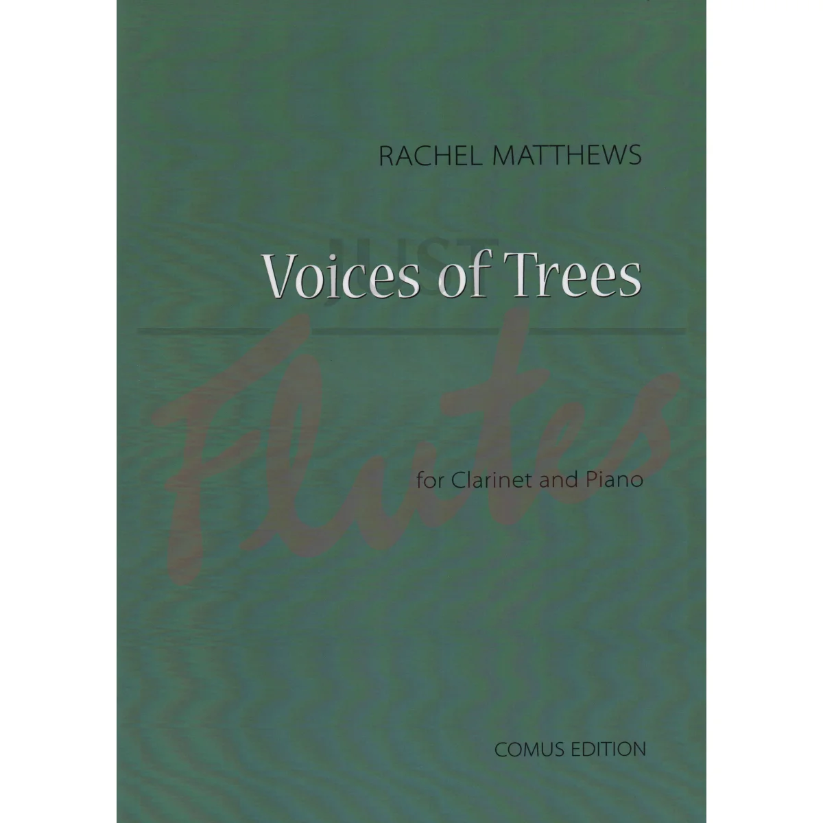 Voices of Trees for Clarinet and Piano