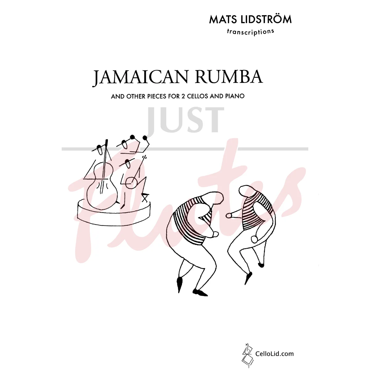 Jamaican Rumba and other pieces for 2 Cellos and Piano