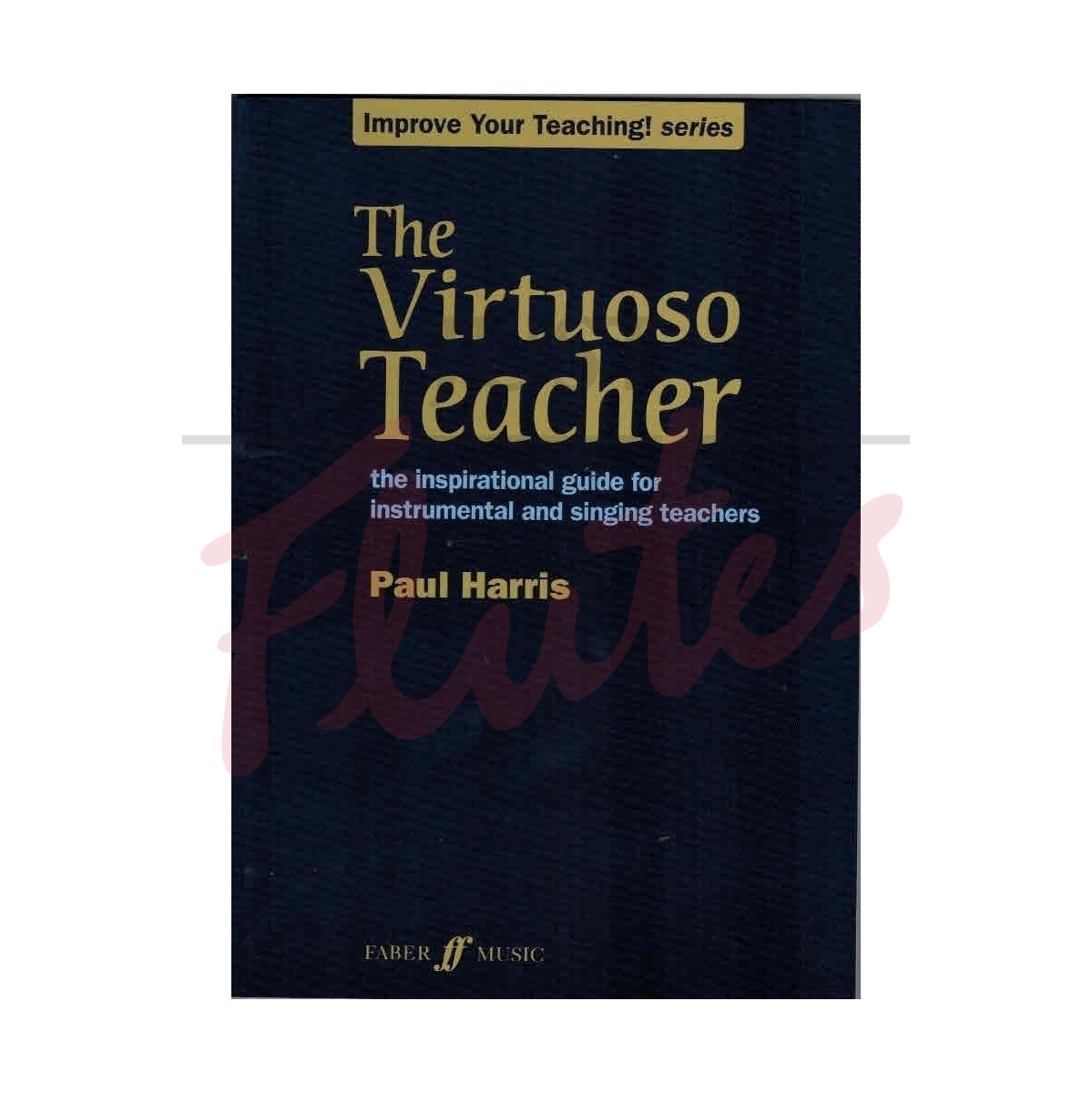 The Virtuoso Teacher