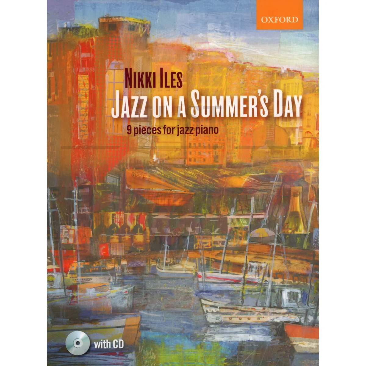 Jazz on a Summer&#039;s Day: 9 Pieces for Jazz Piano