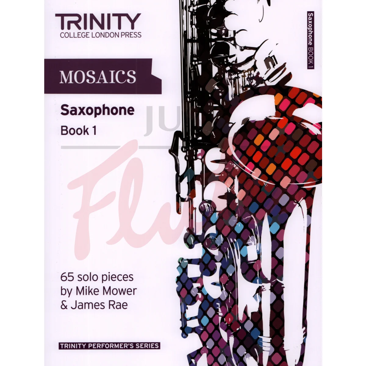 Mosaics for Saxophone Book 1