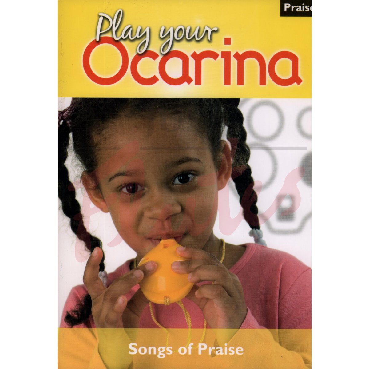Play Your Ocarina: Songs of Praise
