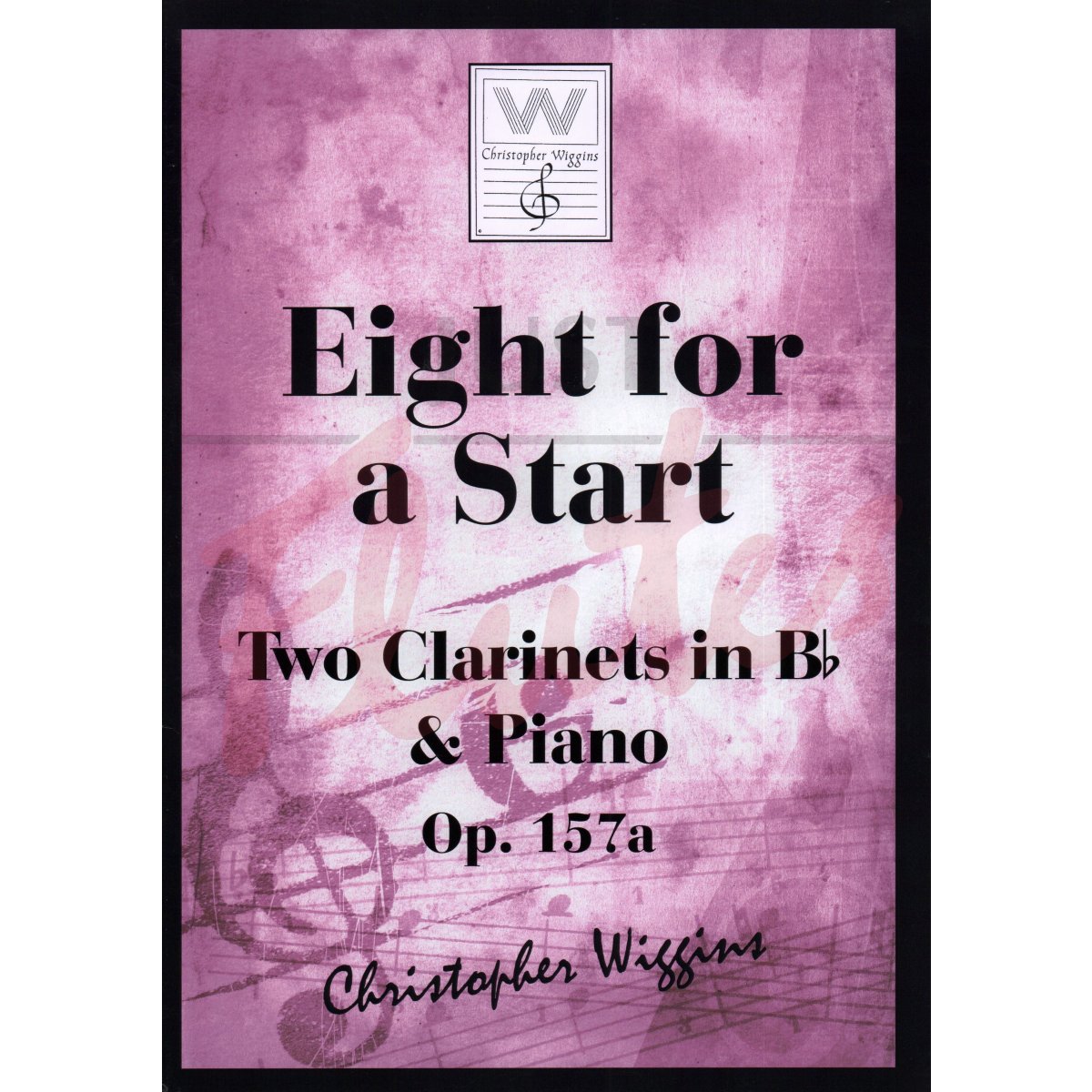 Eight for a Start for Two Clarinets and Piano