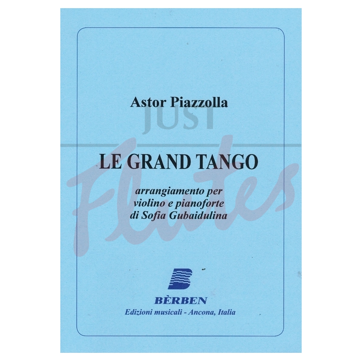 Ástor Piazzolla Le Grand Tango [Violin and Piano]