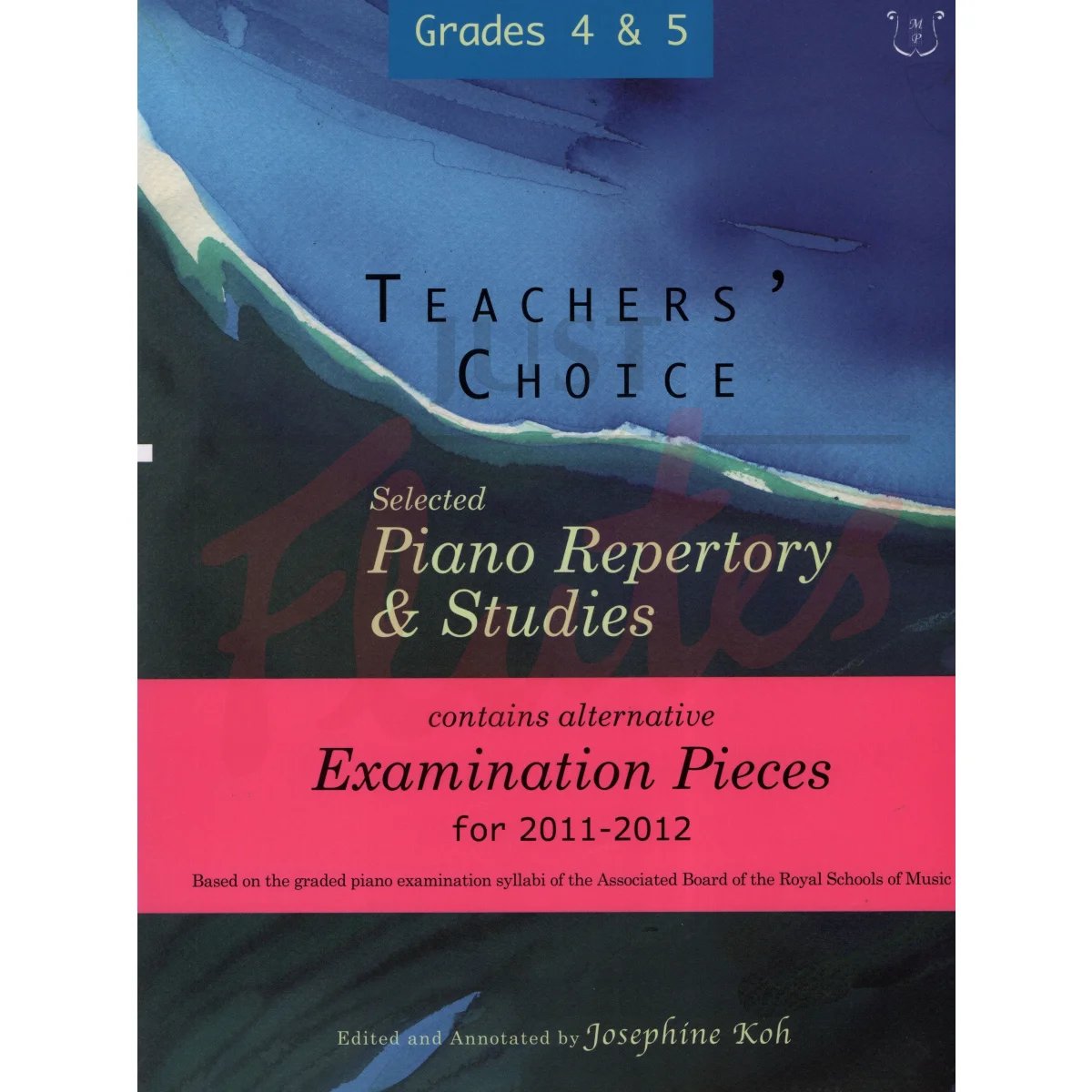 Teachers&#039; Choice: Selected Piano Repertory &amp; Studies 2011-2012, Grades 4 &amp; 5