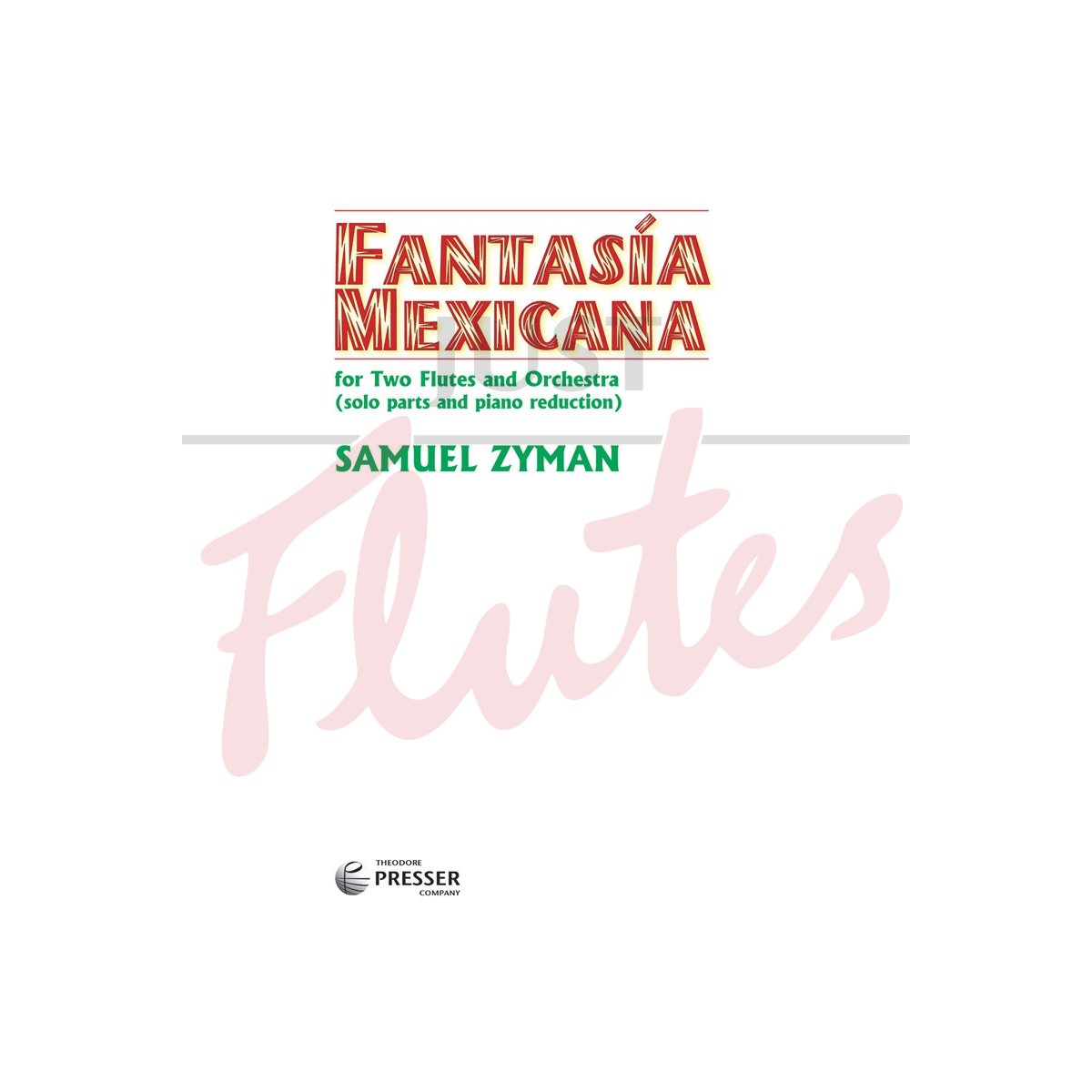 Fantasía Mexicana for Two Flutes and Piano