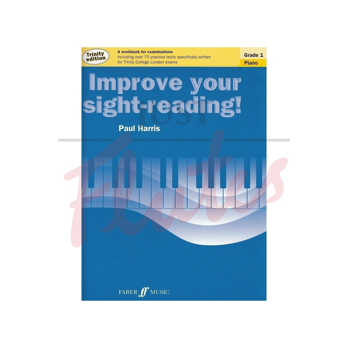 Improve Your Sight-Reading! [Piano] Grade 1 (Trinity Edition)