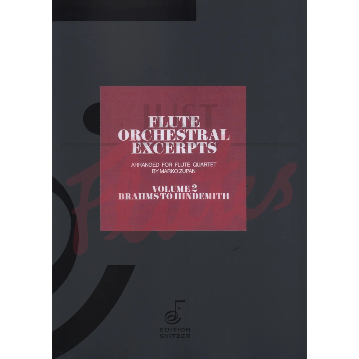 Flute Orchestral Excerpts Volume 2 (arranged for Flute Quartet)