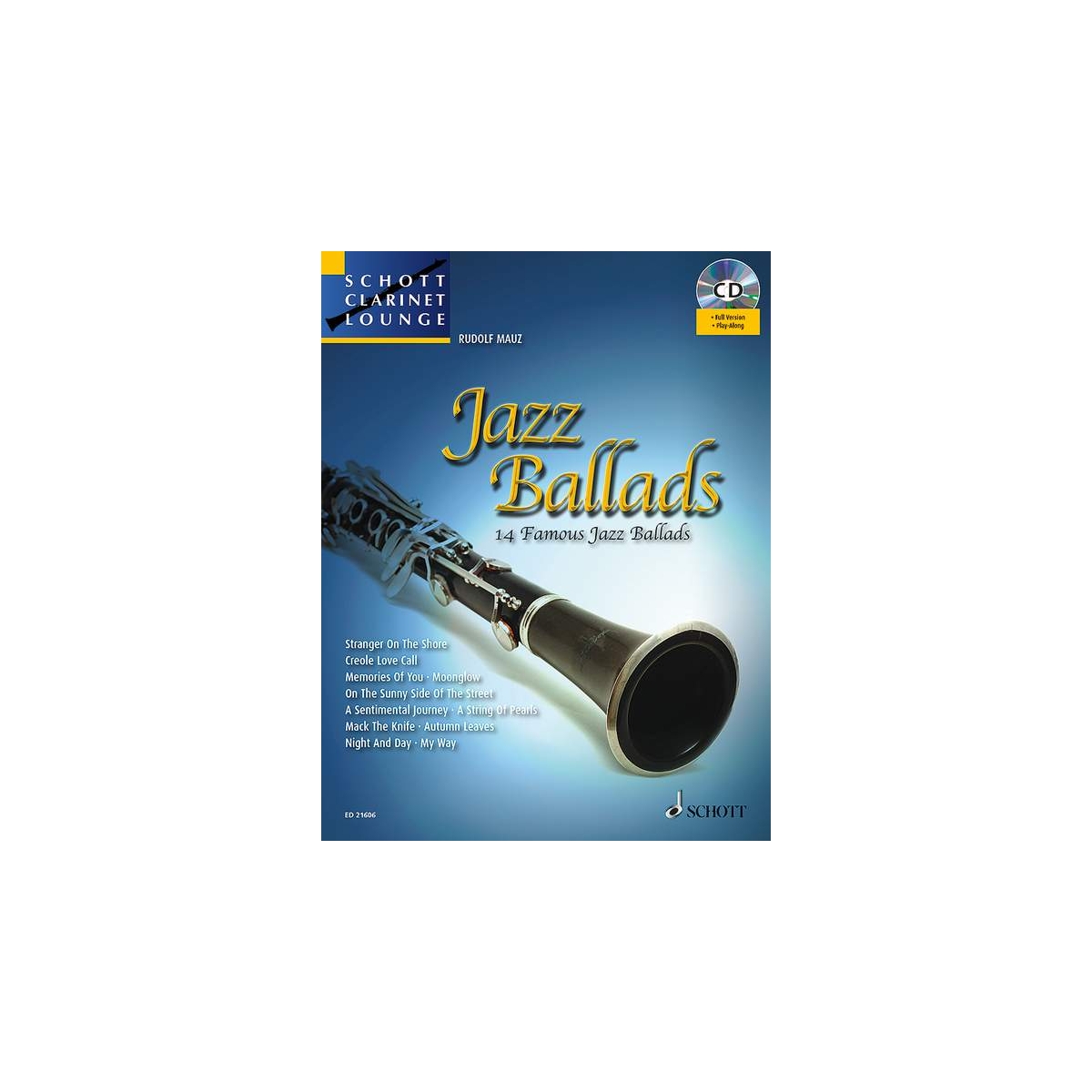Schott Clarinet Lounge: Jazz Ballads