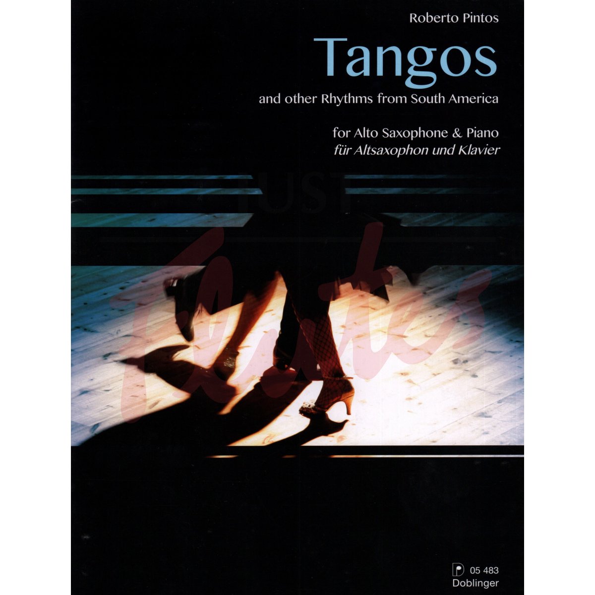 Tangos &amp; Other Rhythms from South America for Alto Saxophone and Piano