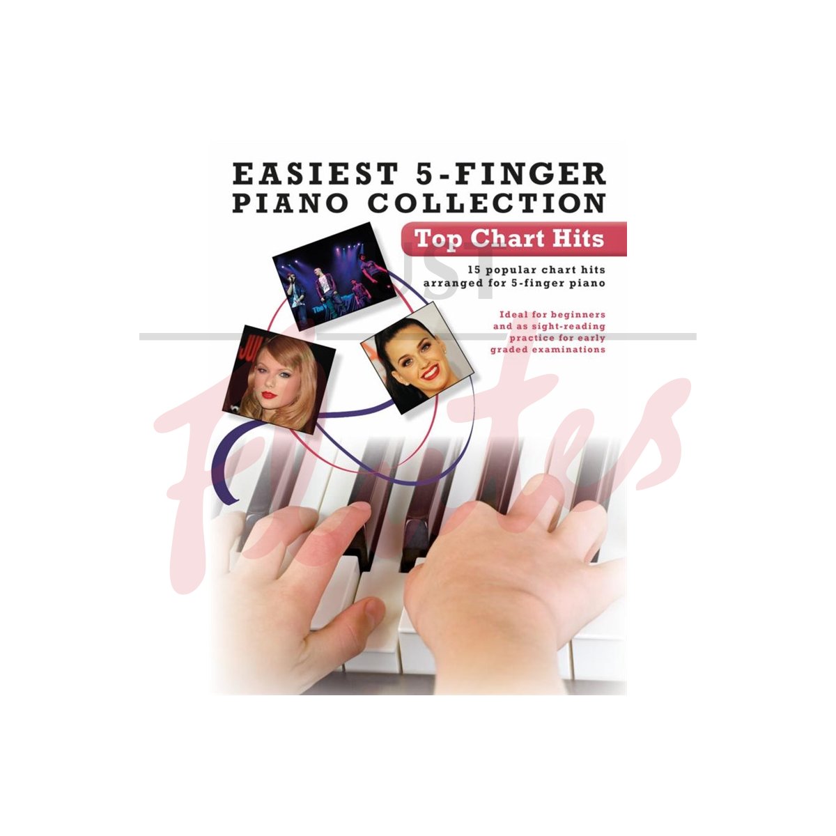 Easiest 5-Finger Piano Collection: Top Chart Hits