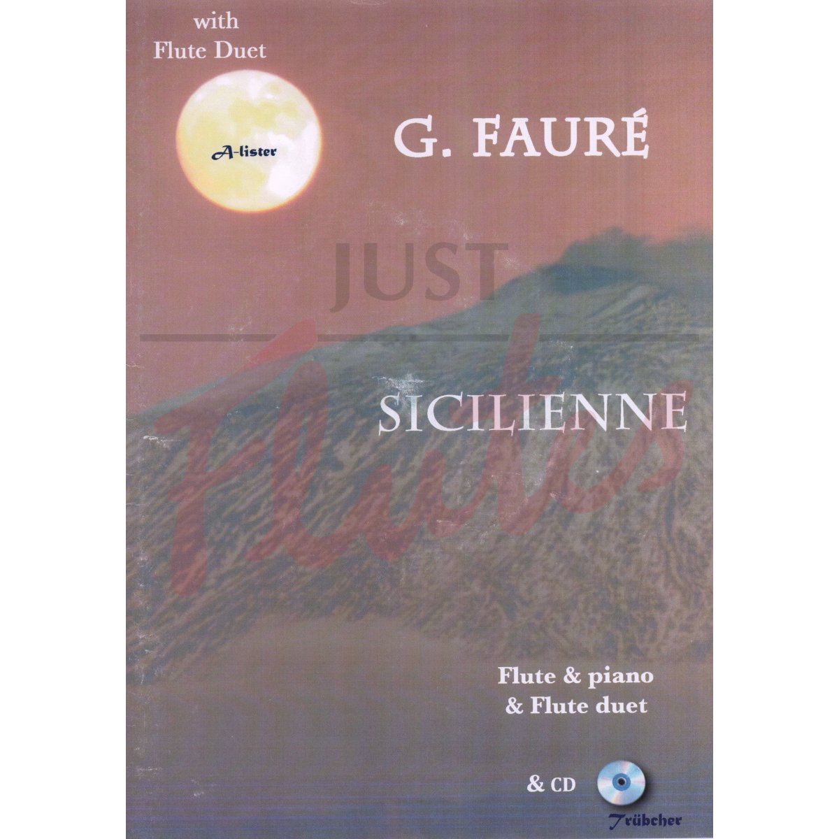 Sicilienne for Flute and Piano, or Two Flutes