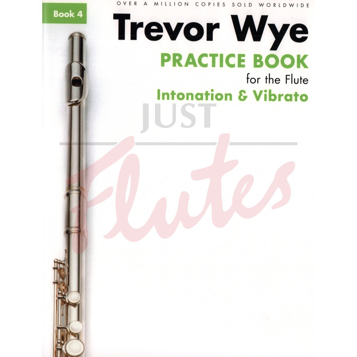 Practice Book for the Flute: Intonation &amp; Vibrato
