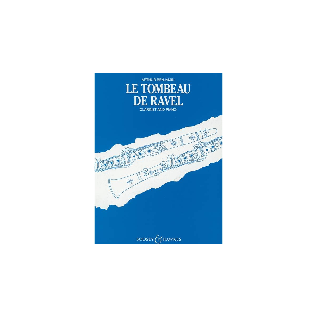 Le Tombeau de Ravel for Clarinet and Piano