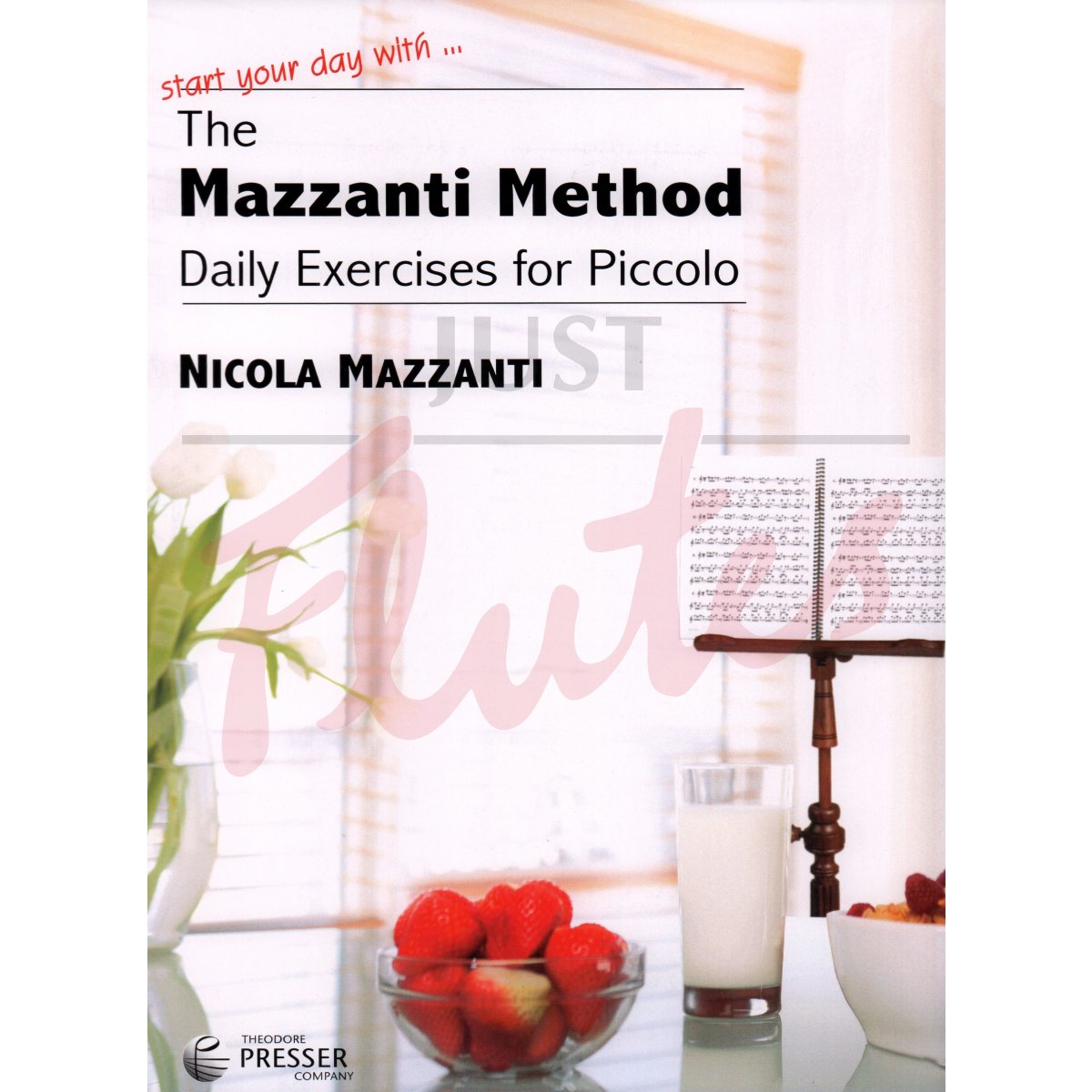 The Mazzanti Method: Daily Exercises for Piccolo