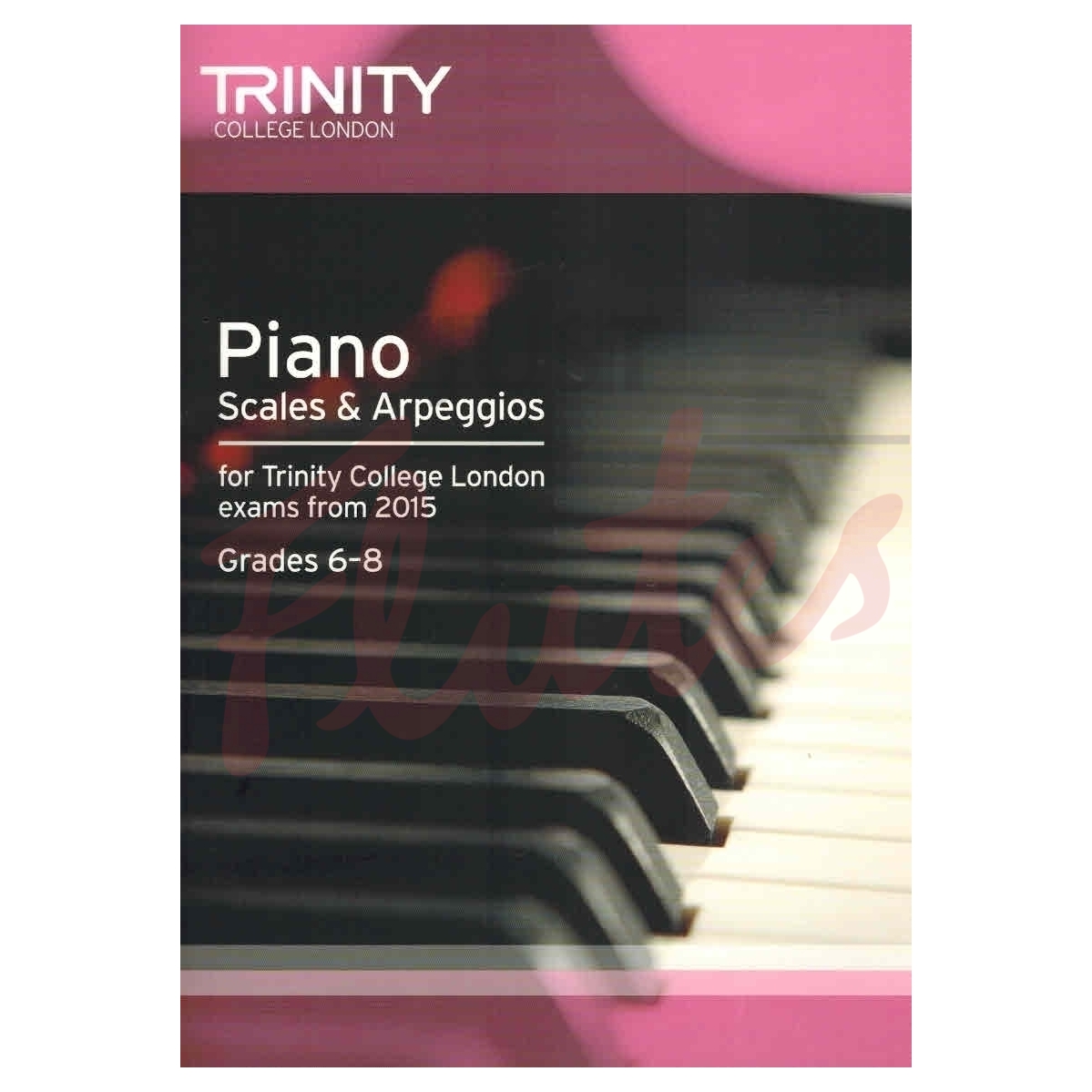 Piano Scales &amp; Arpeggios from 2015 Grades 6-8