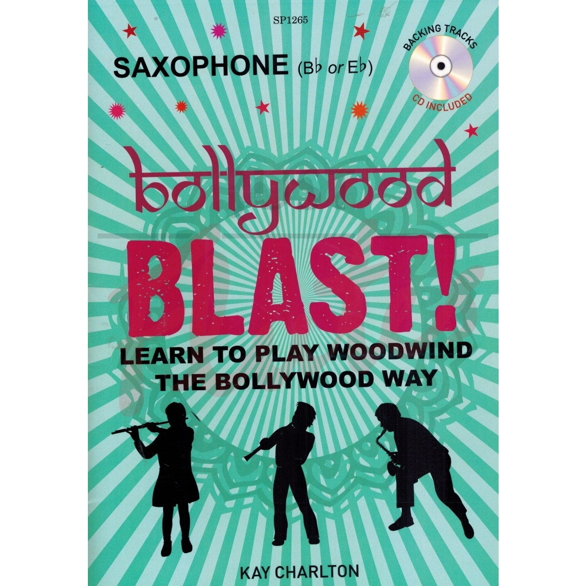 Bollywood Blast - Eb or Bb Saxophone