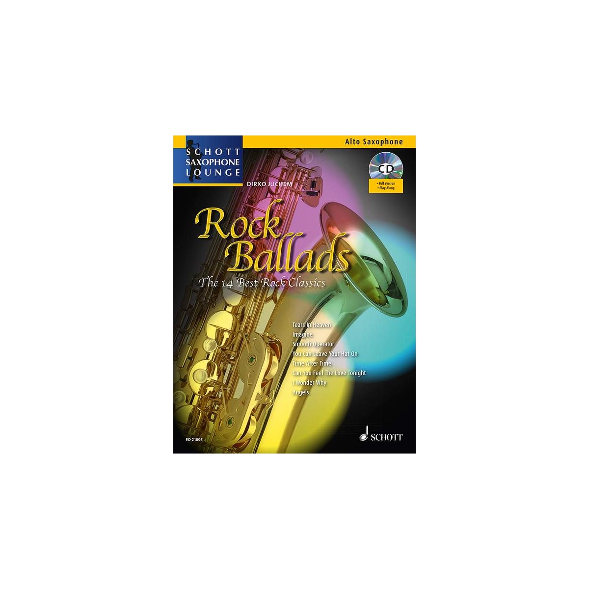 Schott Saxophone Lounge: Rock Ballads [Alto Sax]