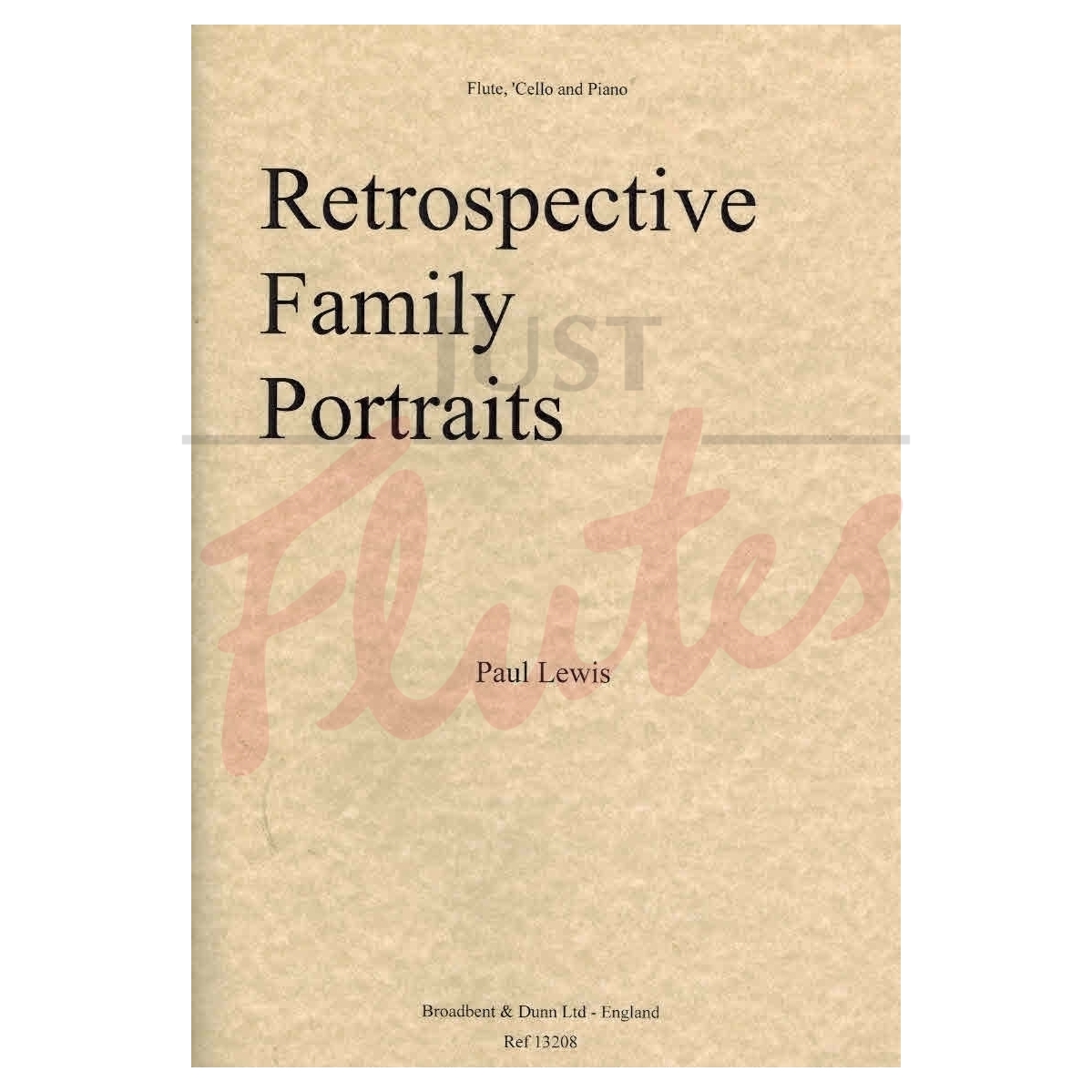 Retrospective Family Portraits for Flute, Cello &amp; Piano