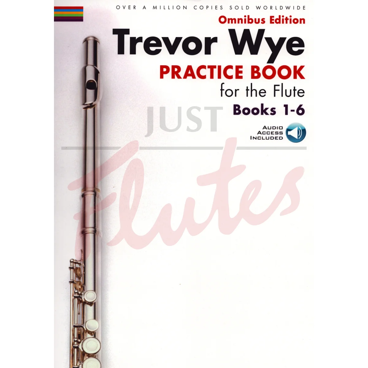 Practice Book for Flute: Omnibus Edition, Books 1-6