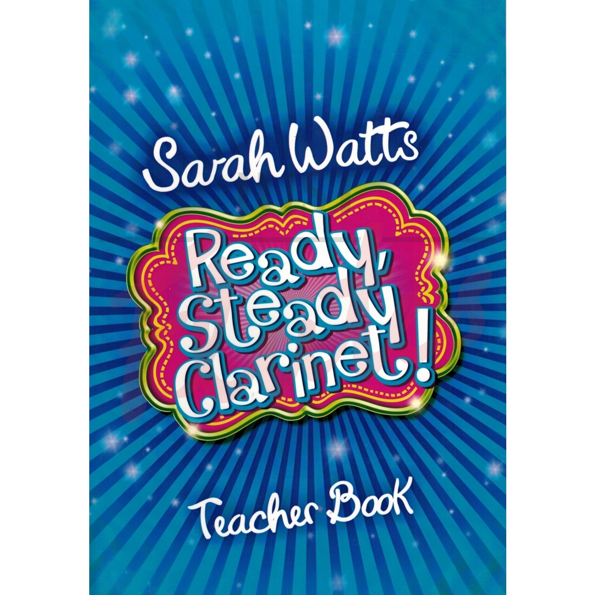 Ready, Steady Clarinet! [Teacher's Book]