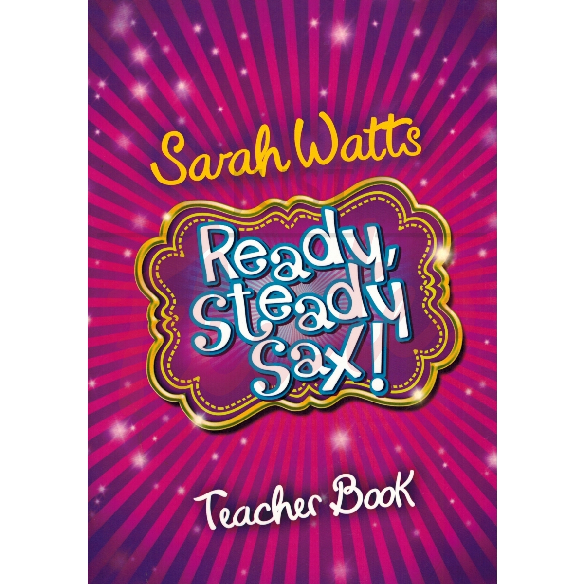 Ready, Steady Sax! [Teacher's Book]
