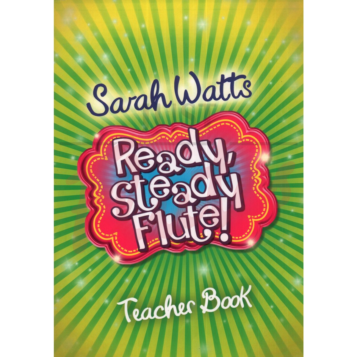 Ready, Steady Flute! [Teacher's Book]