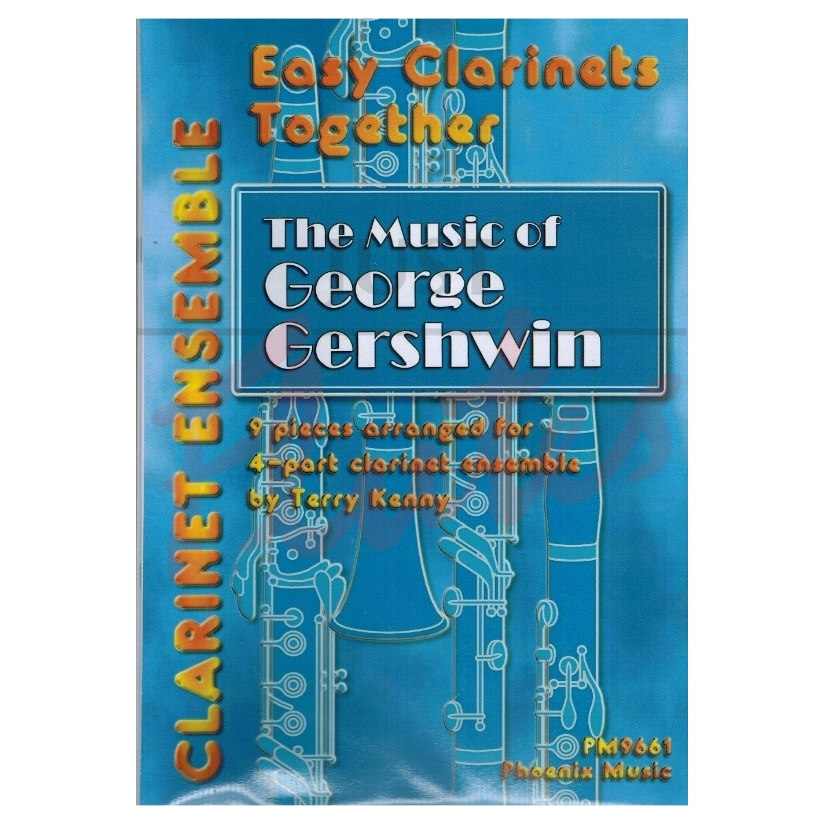 Easy Clarinets Together - The Music of George Gershwin