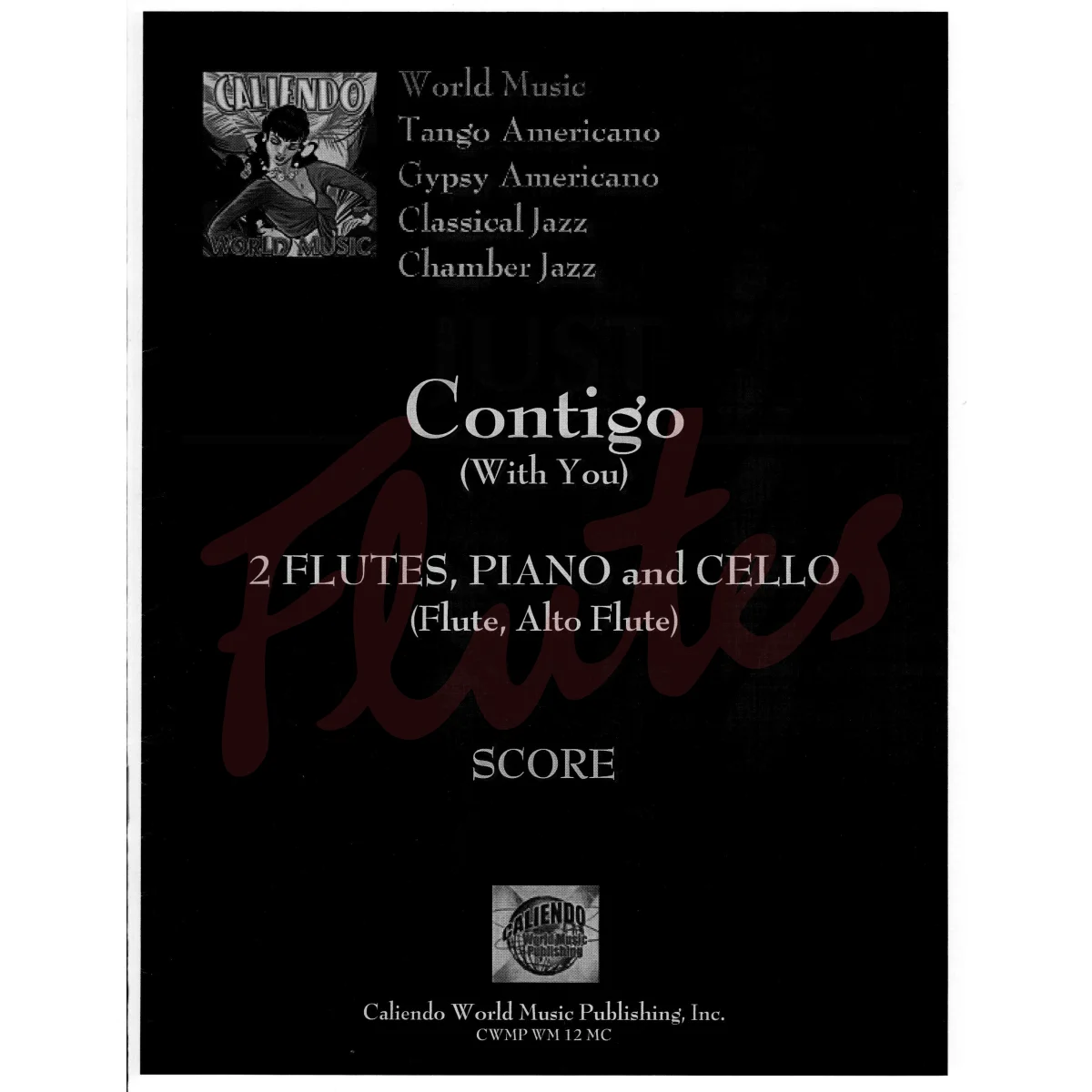 Contigo (With You) for Flute, Alto Flute, Cello and Piano