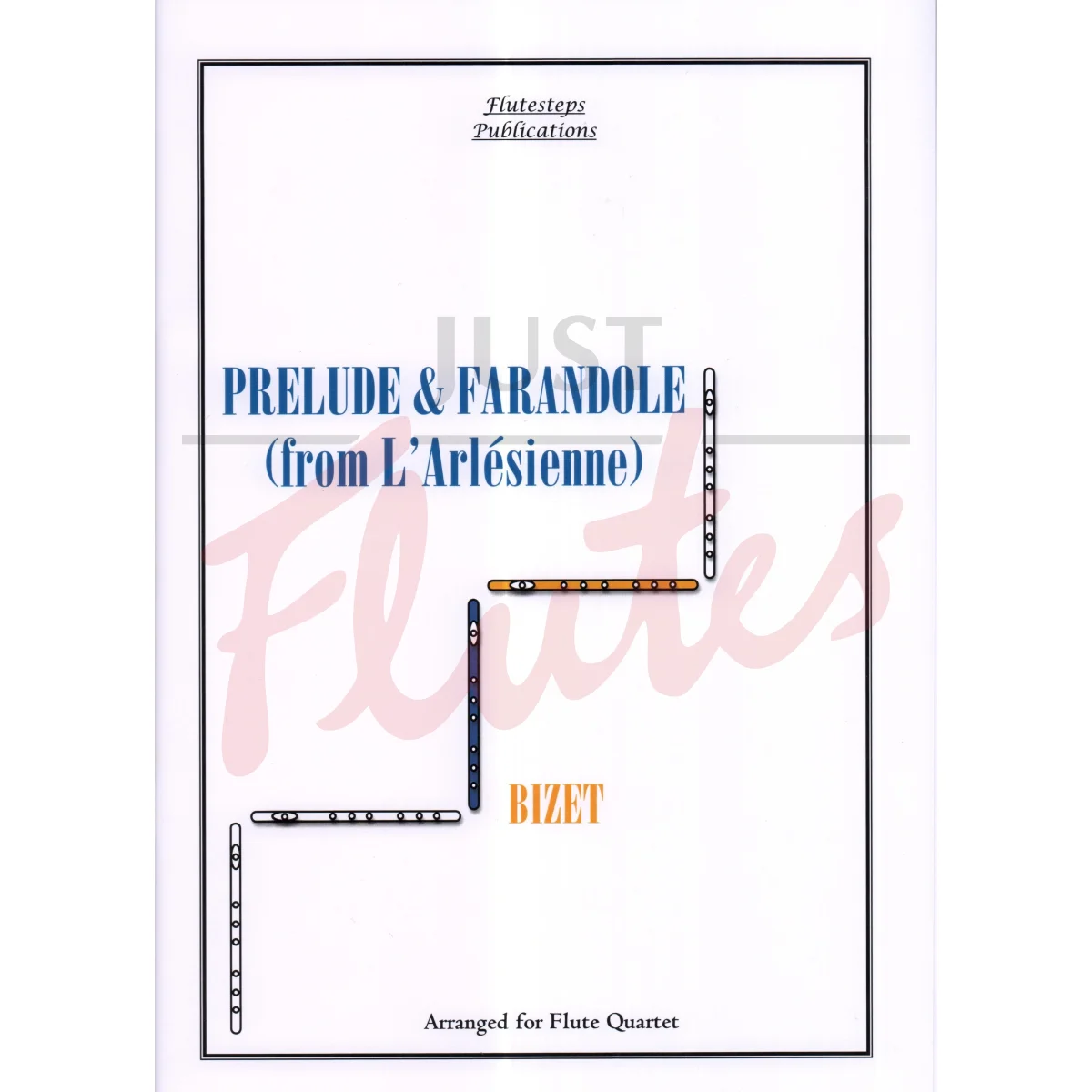 Prelude &amp; Farandole from L&#039;Arlesienne for Flute Quartet