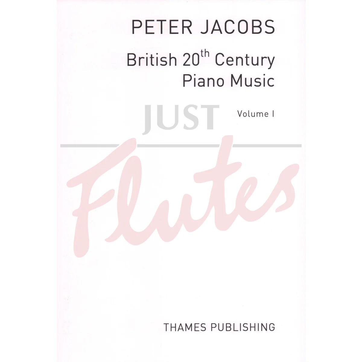 An Anthology of British 20th Century Piano Music Vol 1