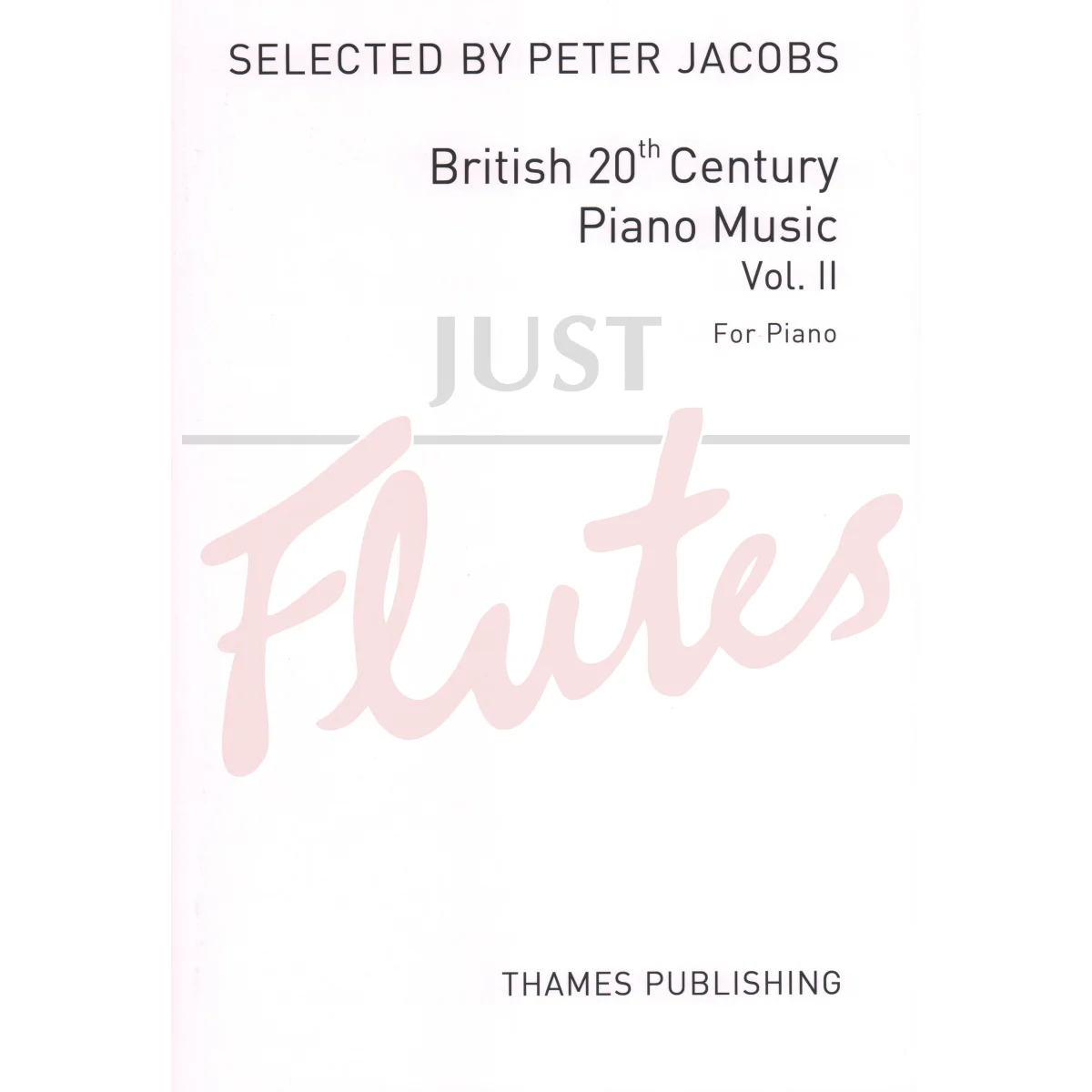An Anthology of British 20th Century Piano Music Vol 2