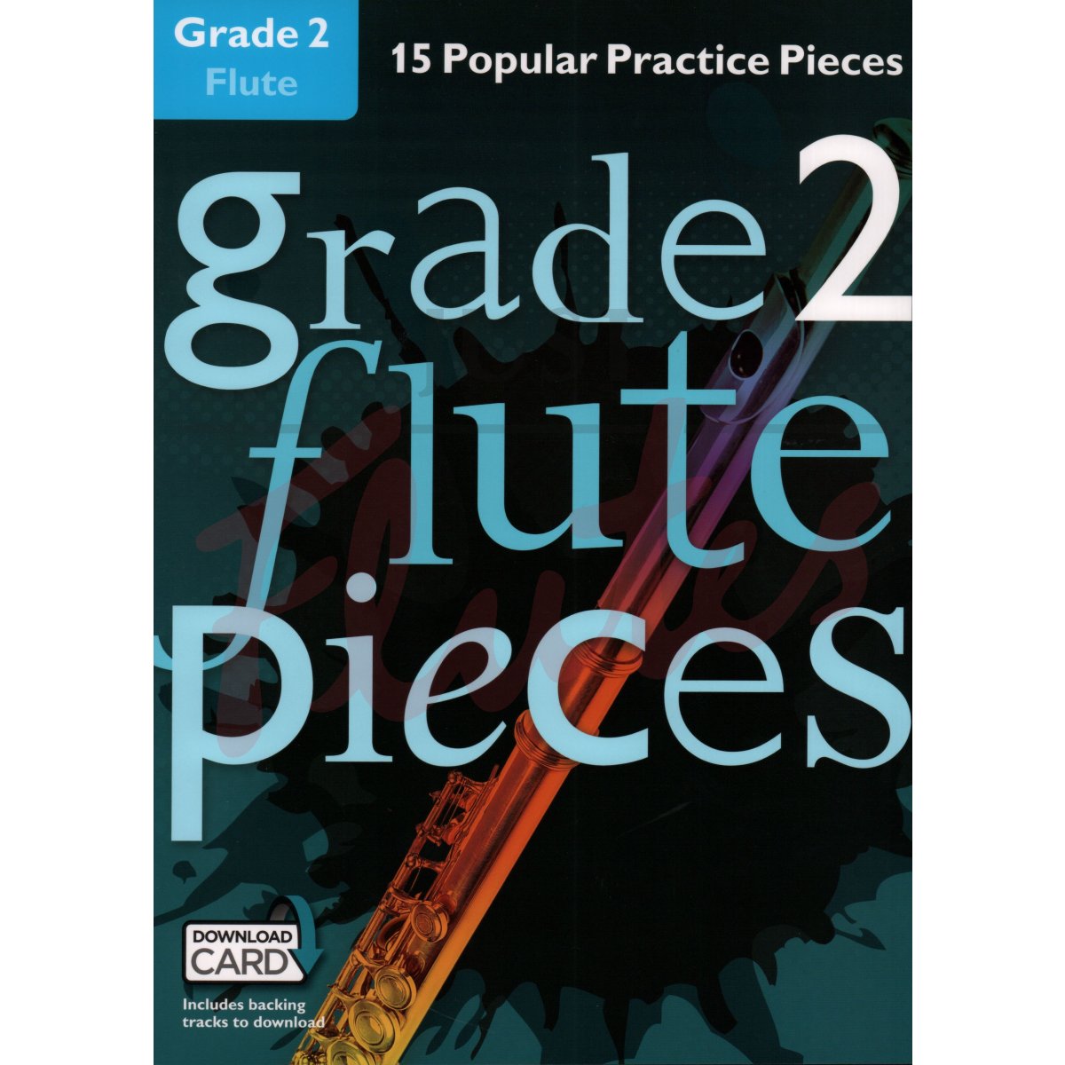 Grade 2 Flute Pieces - 15 Popular Practice Pieces