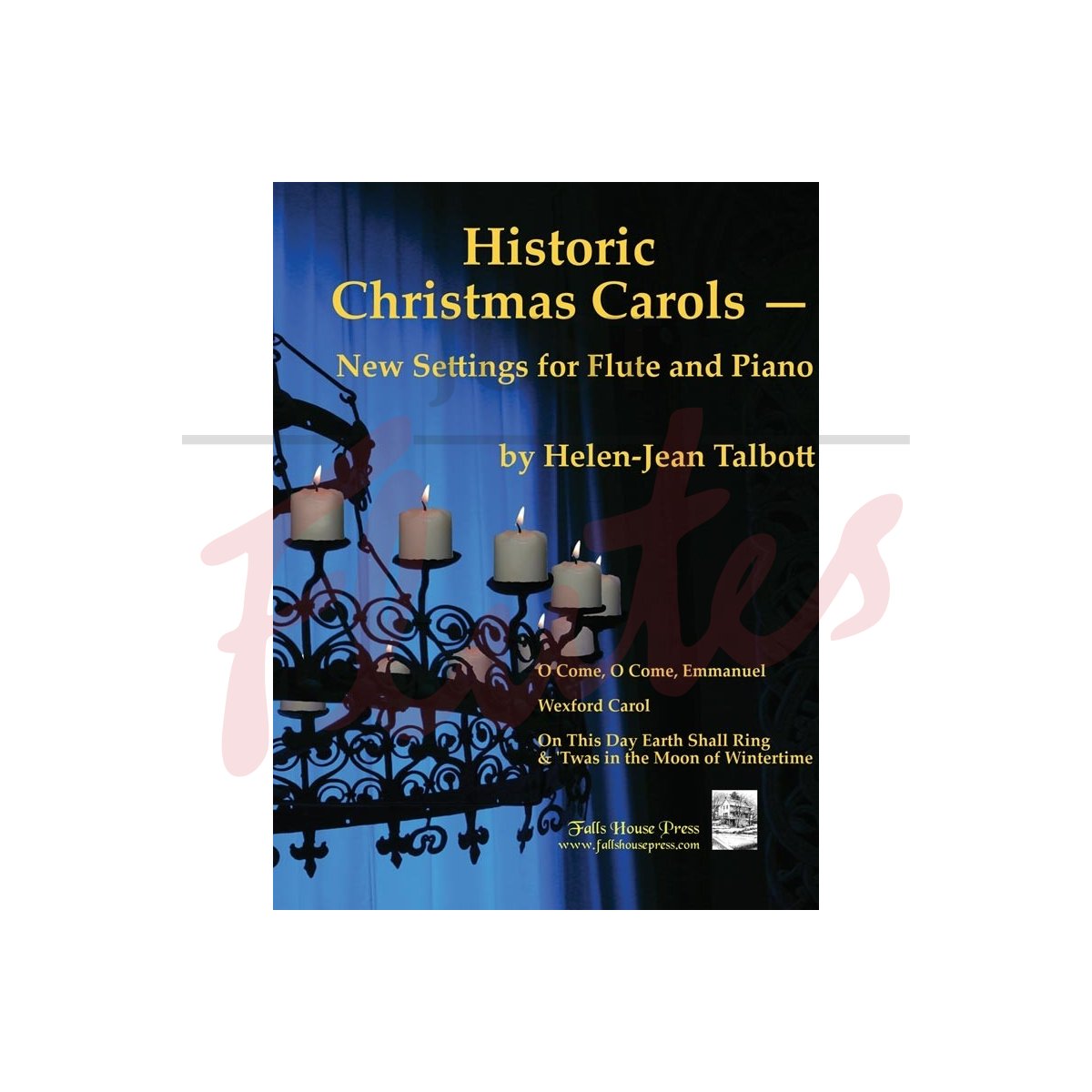 Historic Christmas Carols - New Settings for Flute and Piano