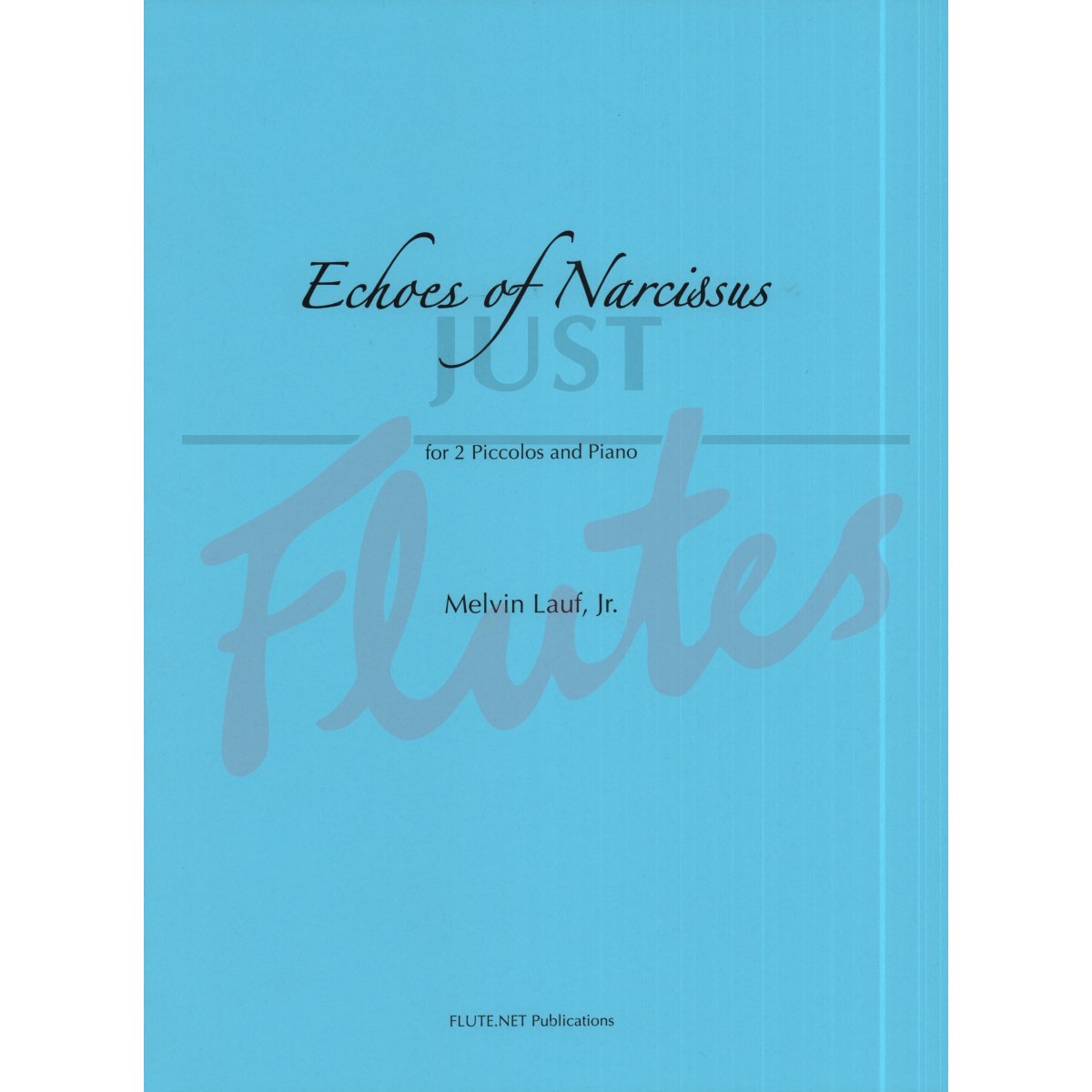 Echoes of Narcissus for Two Piccolos and Piano