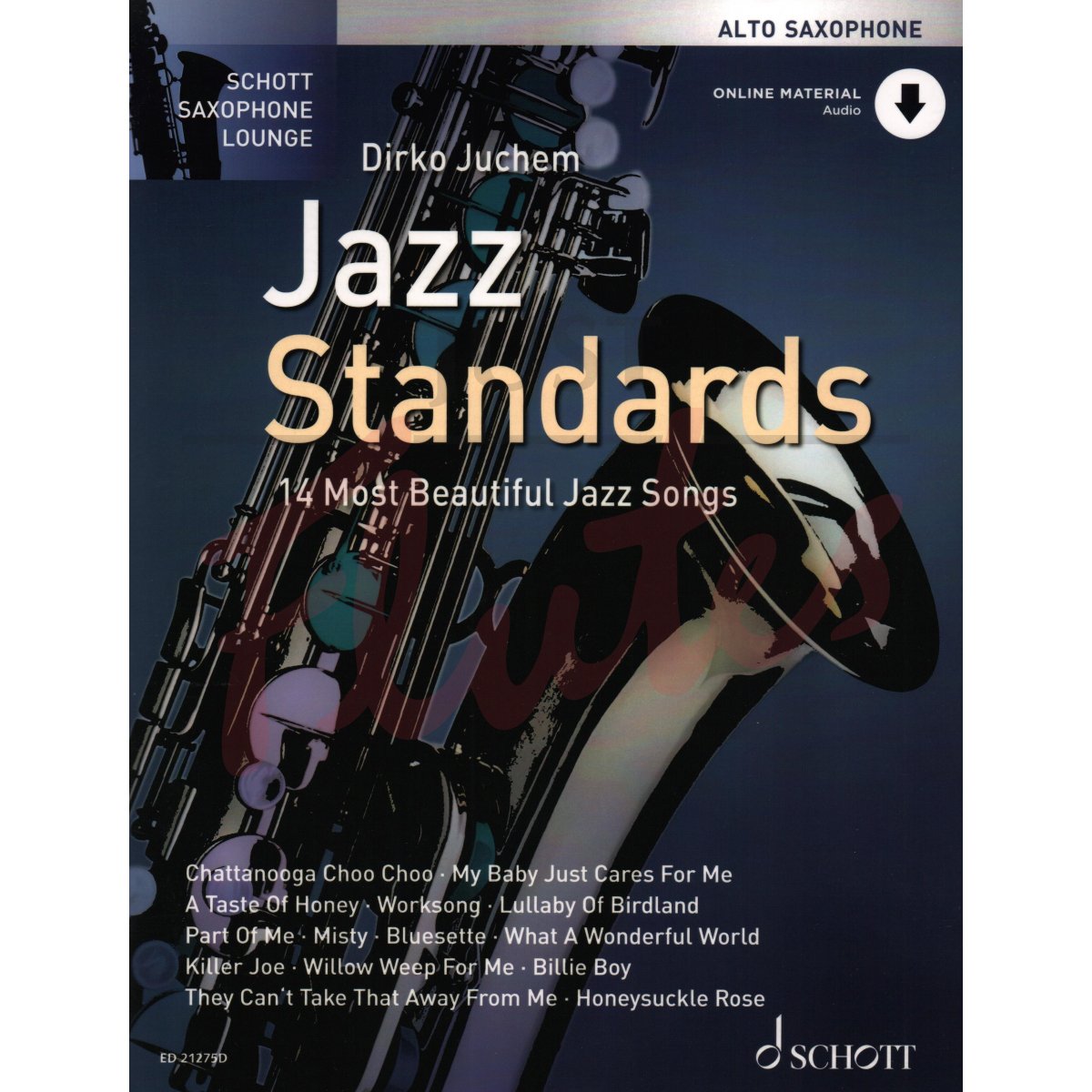 Schott Saxophone Lounge: Jazz Standards for Alto Saxophone