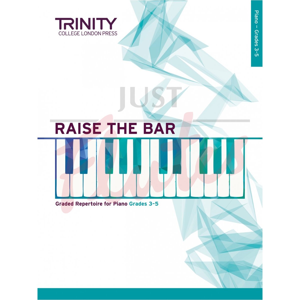 Raise the Bar Piano Grade 3-5