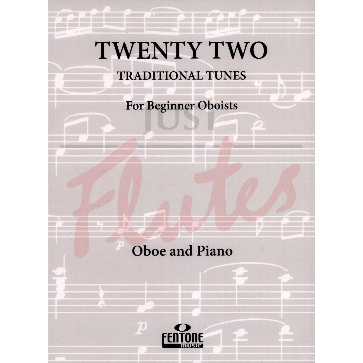 Twenty Two Traditional Tunes for Beginner Oboists with Piano Accompaniment